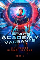 Space Academy Vagrants 1637892667 Book Cover