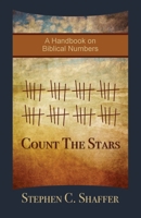 Count the Stars: A Handbook on Biblical Numbers 1068867515 Book Cover