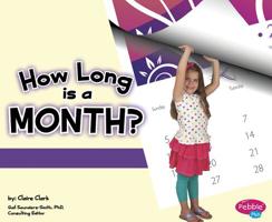 How Long Is a Month? 1429678992 Book Cover