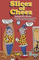 Slicez of Cheez Vol4 1500916722 Book Cover