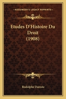 �tudes d'Histoire Du Droit (Classic Reprint) 1142304078 Book Cover