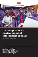 Un campus et un environnement intelligents idéaux (French Edition) 6207845269 Book Cover