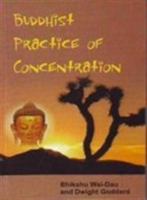 Buddhist Practice of Concentration 8177692674 Book Cover