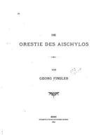 Die Orestie Des Aischylos 1141677237 Book Cover