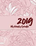 2019 My Weekly Episodes 1731593937 Book Cover