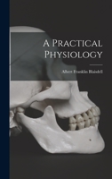 A Practical Physiology 1019056215 Book Cover