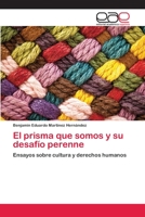 El prisma que somos y su desafío perenne 3659003247 Book Cover