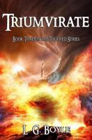 Triumvirate: Book Three in the Touched Series 1976463343 Book Cover