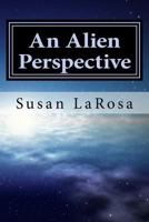 An Alien Perspective 1978081308 Book Cover