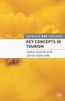 Key Concepts in Tourism 1403985022 Book Cover