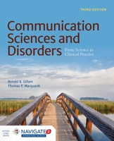 Communication Sciences and Disorders: From Science to Clinical Practice 1284292169 Book Cover