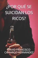 ¿POR QUÉ SE SUICIDAN LOS RICOS? B08ZJ52R5Z Book Cover