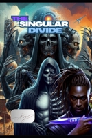 The Singular Divide B0DWWWRB55 Book Cover