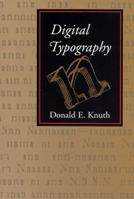 Digital Typography (Center for the Study of Language and Information - Lecture Notes) 1575860104 Book Cover
