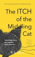 The Itch of the Middling Cat: A Novel (Haee and the Other Middlings) 9819456975 Book Cover