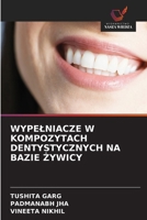 Wypelniacze W Kompozytach Dentystycznych Na Bazie Zywicy (Polish Edition) 6209713181 Book Cover
