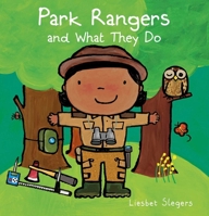 Park Rangers and What They Do 1605377147 Book Cover