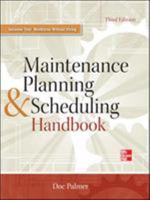 Maintenance Planning and Scheduling Handbook 3/E 007178411X Book Cover