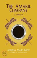 The Amaril Company: A Novella (Prequel to The Yoga Trilogy) 1999103521 Book Cover