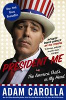 President Me (Abridged): The America That's in My Head 0062320416 Book Cover