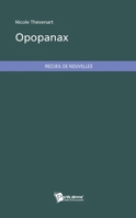 Opopanax (French Edition) 2748359046 Book Cover