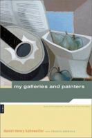 My Galleries and Painters 0670019089 Book Cover
