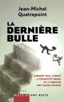 La Dernière Bulle 2755501324 Book Cover