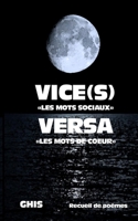 VICE(s) VERSA: Mots sociaux et de coeur B08W7DWRC4 Book Cover