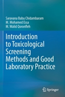 Introduction to Toxicological Screening Methods and Good Laboratory Practice 9811660913 Book Cover