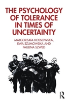 The Psychology of Tolerance in Times of Uncertainty 0367420562 Book Cover