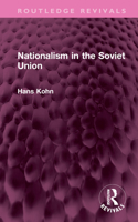 Nationalism in the Soviet Union 1032382503 Book Cover