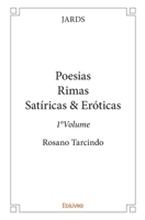 PoesiasRimas Satíricas & Eróticas - 1°Volume (French Edition) 2414191287 Book Cover