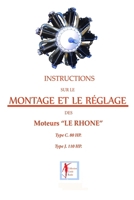 Instructions sur le montage et le réglage des moteurs « LE RHONE » B084WGRJFJ Book Cover