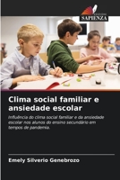 Clima social familiar e ansiedade escolar 6204122304 Book Cover