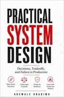 Practical System Design: Building Reliable Systems Through Production Failures B0H8KKBJRH Book Cover