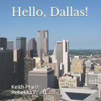 Hello, Dallas! 1533304491 Book Cover