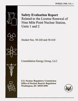 Safety Evaluation Report Related to the License Renewal of Nine Mile Point Nuclear Station, Units 1 and 2 1500164410 Book Cover