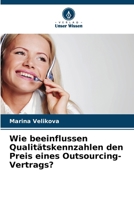 Wie beeinflussen Qualitätskennzahlen den Preis eines Outsourcing-Vertrags? (German Edition) 6208380944 Book Cover