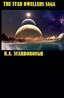 The Star Dwellers Saga B0BRF3N1JX Book Cover
