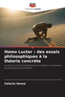 Homo Luctor: des essais philosophiques à la théorie concrète (French Edition) 6209960758 Book Cover