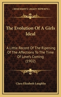 The Evolution of a Girl's Ideal B0BNZMKV3G Book Cover