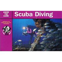 Know the Game: Scuba Diving 0713641142 Book Cover