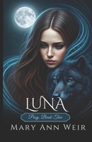 Luna: Posy: Book Two B0BW32R2DD Book Cover