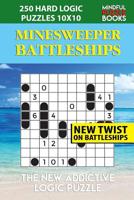 Minesweeper Battleships: 250 Hard Logic Puzzles 10x10 1097927350 Book Cover