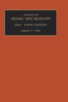 Advances in Atomic Spectroscopy, Volume 1 1559381574 Book Cover