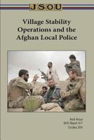 Village Stability Operations and the Afghan Local Police 1099024706 Book Cover