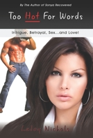 Too Hot For Words B09JBMSMTW Book Cover