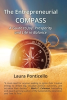 The Entrepreneurial Compass: A Guide to Joy, Prosperity and a Life in Balance 179198200X Book Cover
