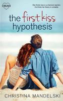 The First Kiss Hypothesis 1979039828 Book Cover