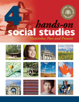 Hands-On Social Studies Module for Manitoba, Grade 4: Manitoba: Past and Present Volume 2 1553790340 Book Cover